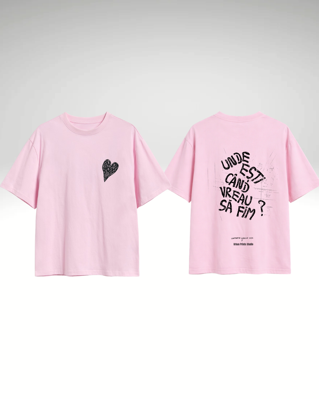 Tricou unde ești când vreau să fim?